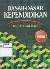 Dasar-dasar kependidikan (Komponen MKDK)