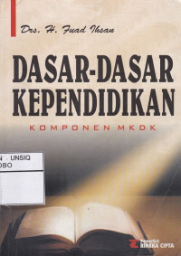 Dasar-dasar kependidikan: komponen MKDK