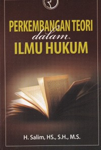 Perkembangan teori dalam ilmu hukum