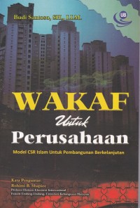 Image of Wakaf untuk perusahaan: model CSR islam untuk pembangunan berkelanjutan