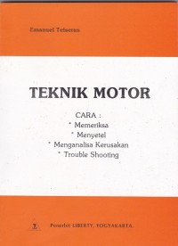Image of Teknik motor: cara memeriksa, menyetel, menganalisa kerusakan, trouble shooting