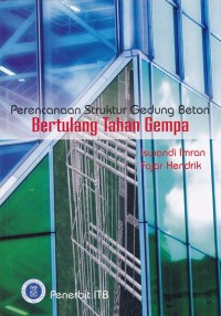 Perencanaan struktur gedung beton bertulang tahan gempa