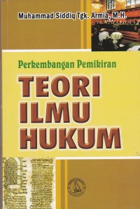 Perkembangan pemikiran teori ilmu hukum