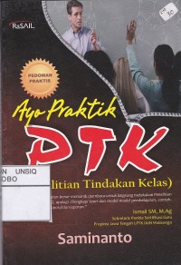 Ayo praktik PTK (penelitian tindakan kelas)