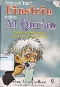 Image of Melacak teori einstein dalam al qur'an: penejelasan ilmiah tentang teori einstein dalam al qur'an