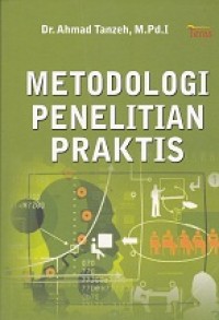 Metodologi penelitian praktis