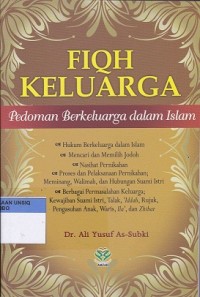 Fiqh Keluarga : Pedoman Berkeluarga dalam Islam