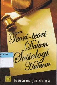Teori-Teori Dalam Sosiologi Hukum