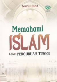 Image of Memahami Islam Lewat Perguruan Tinggi