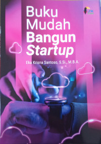 Buku mudah bangun startup