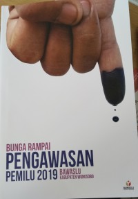 Image of Bunga rampai pengawasan pemilu 2019