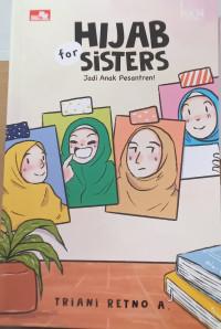 Hijab for sister 4 : jadi anak pesantren