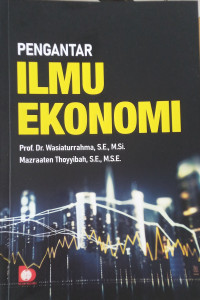 Pengantar ilmu ekonomi